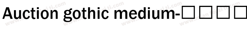 Auction gothic medium字体转换